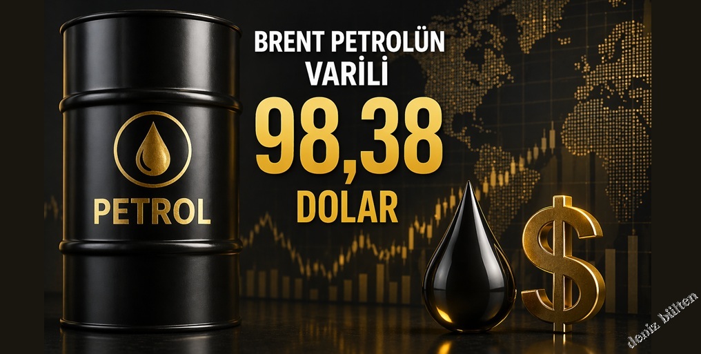 Brent Petrolün Varili 98,38 Dolardan İşlem Görüyor