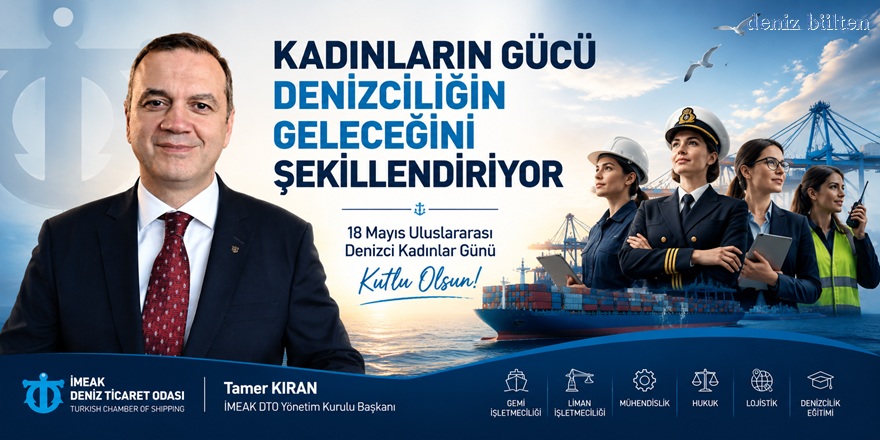 “Kadınların Emeği Türk Denizciliğini Güçlendiriyor”