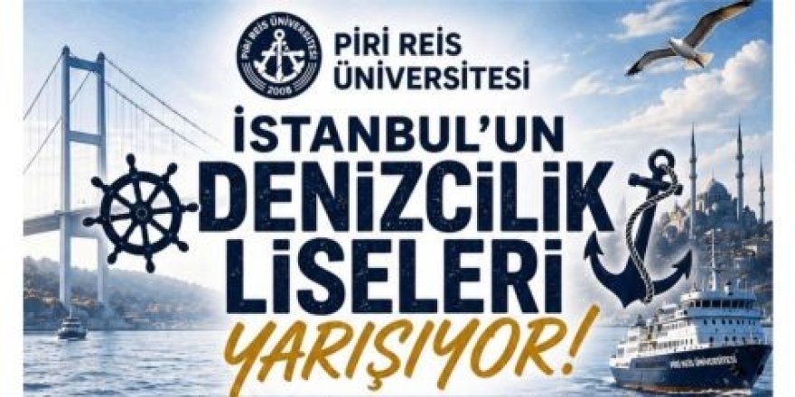 "İstanbul'un Denizcilik Liseleri Yarışıyor" Etkinliği Düzenlendi