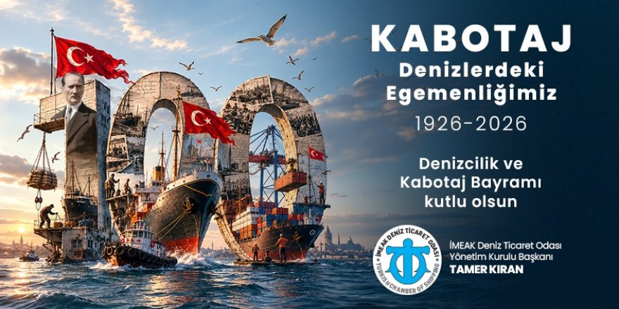 Tamer Kıran'dan Kabotaj Bayramı'nın 100. Yılı Mesajı