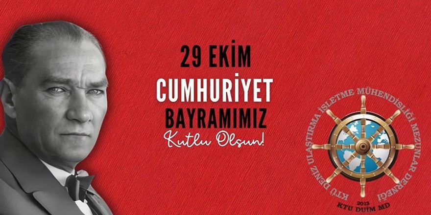 KTÜ DUİM Mezunlar Derneği Başkanı Orhan Kasap’tan 29 Ekim mesajı