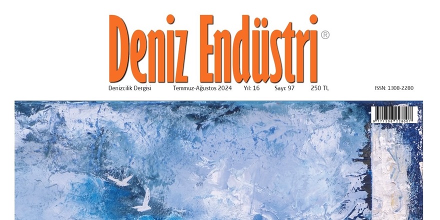 Deniz Endüstri dergimizin 97. sayısı dağıtıma çıktı