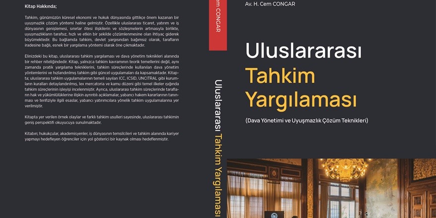 "Uluslararası Tahkim Yargılaması” kitabı çıktı