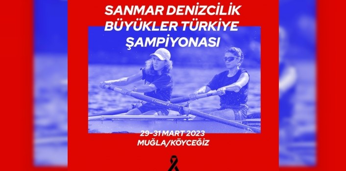 Sanmar Denizcilik Büyükler Türkiye Kürek Şampiyonası