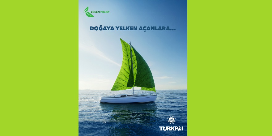 Türk P&I Sigorta’dan Çevre Dostu Yelkenlilere “Sürdürülebilirlik İndirimi”