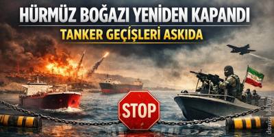 Hürmüz’de Yeni Kriz: Tanker Geçişleri Bir Kez Daha Durdu
