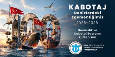 Tamer Kıran'dan Kabotaj Bayramı'nın 100. Yılı Mesajı
