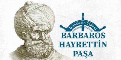 Barbaros Hayrettin Paşa, vefatının 478. yılında anılıyor