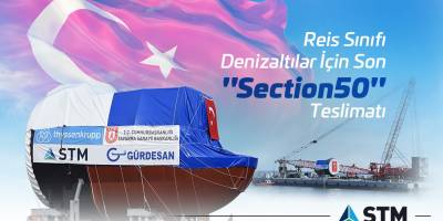 STM’den Reis Sınıfı Denizaltılara Son “Section 50” Teslimatı