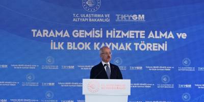 Uraloğlu, Tarama Gemisi Hizmete Alma ve İlk Blok Kaynak Töreni'nde konuştu