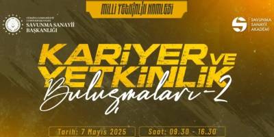 Savunma sanayisinde "Kariyer ve Yetkinlik Buluşmaları"nın ikincisi yapıldı